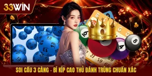 Soi Cầu 3 Càng - Bí Kíp Cao Thủ Đánh Trúng Chuẩn Xác